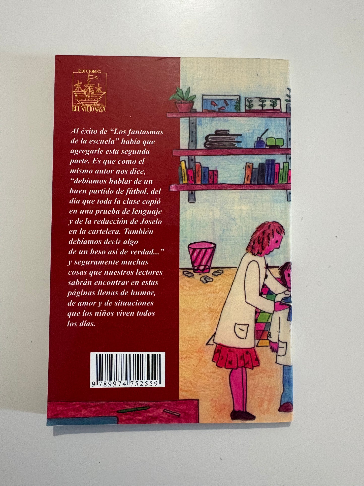 Los fantasmas de la escuela: ¡pasaron de clase! - Ignacio Martínez