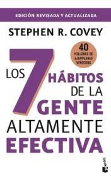 Los 7 hábitos de la gente altamente efectiva — Stephen R. Covey