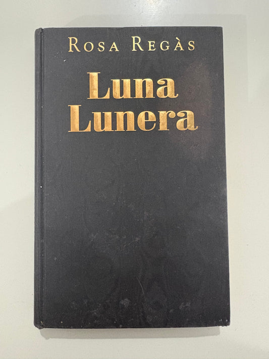 Luna lunera – Rosa Regás