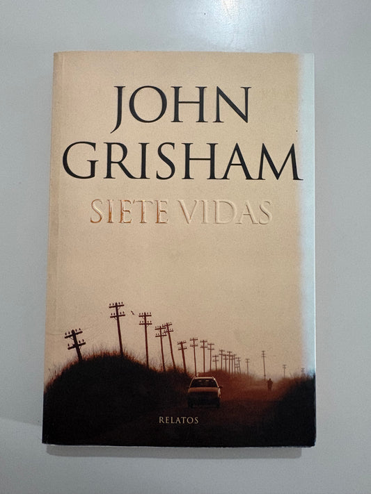 Siete vidas – John Grisham