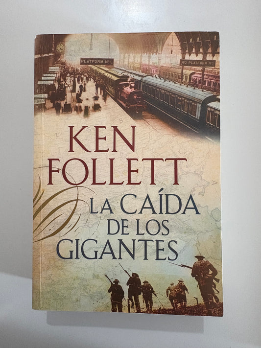 La caída de los gigantes – Ken Follett