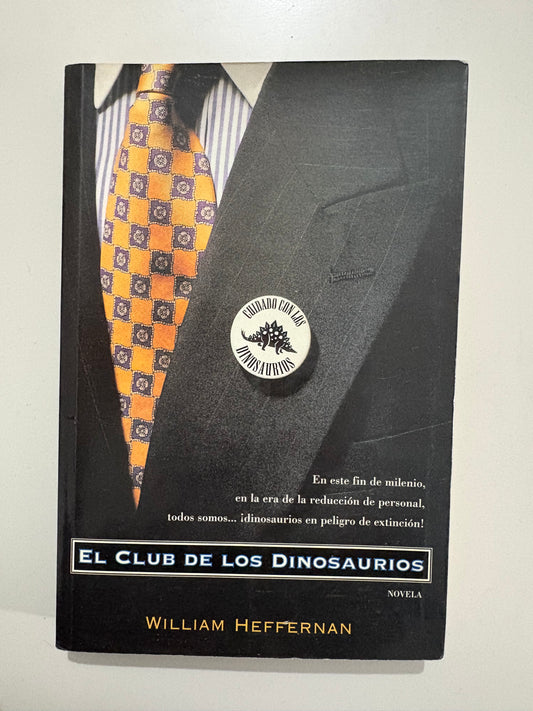 El club de los dinosaurios – William Heffernan