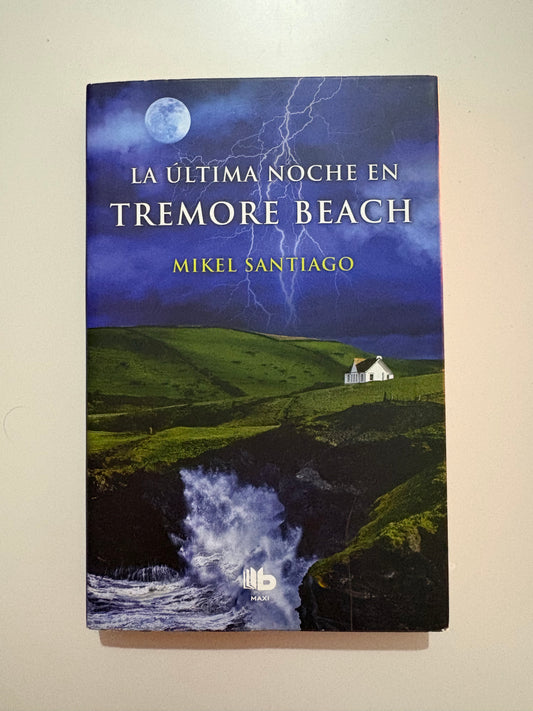 La última noche en Tremore Beach - Mikel Santiago