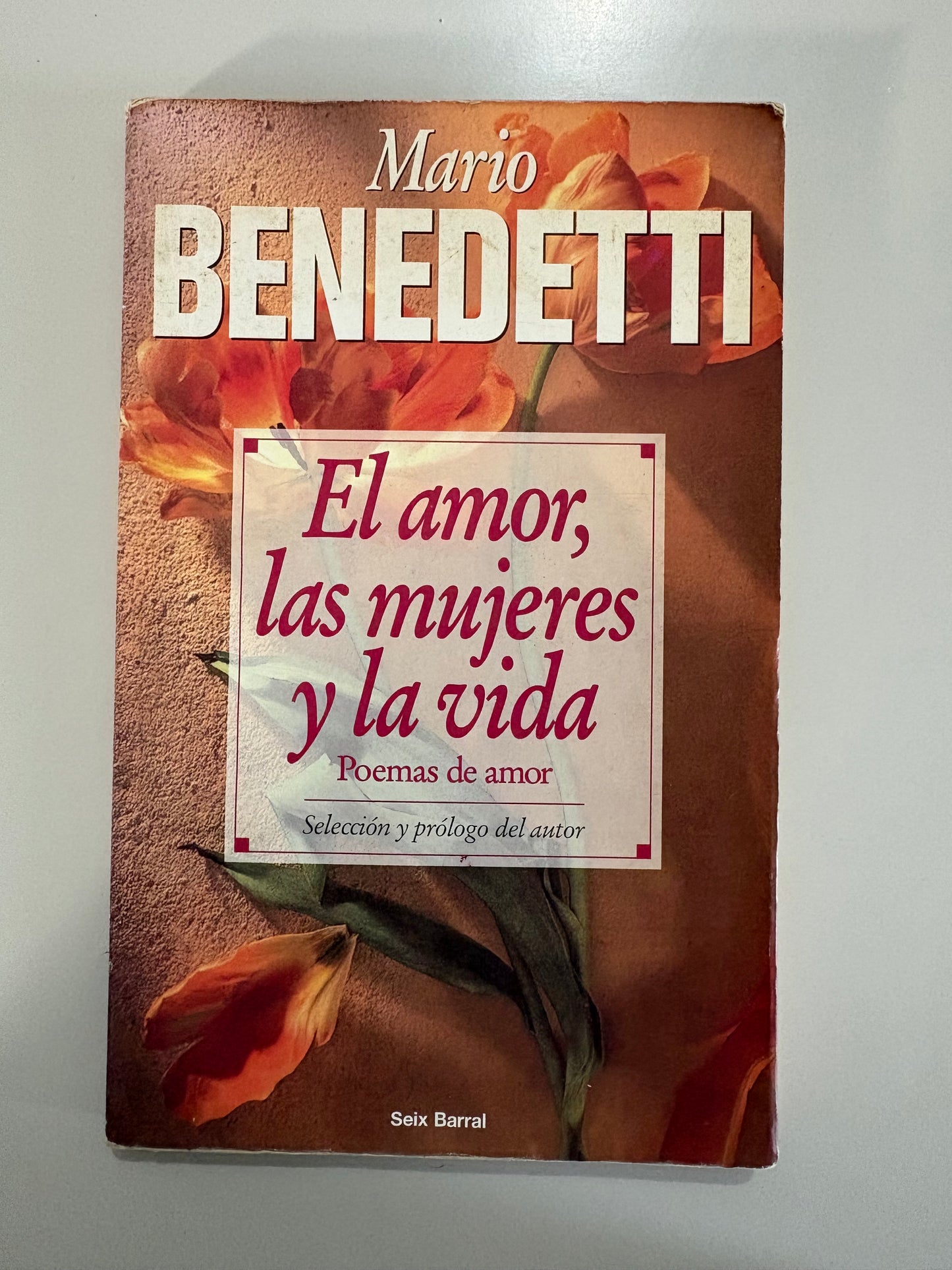 El amor, las mujeres y la vida – Mario Benedetti