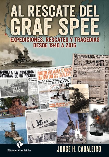 Al rescate del Graf Spee - Jorge Cabaleiro