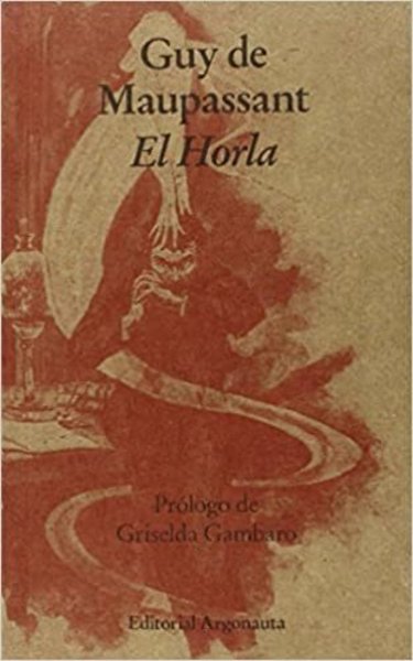 El Horla - Guy de Maupassant