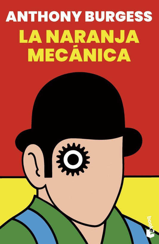La naranja mecánica - Anthony Burgess