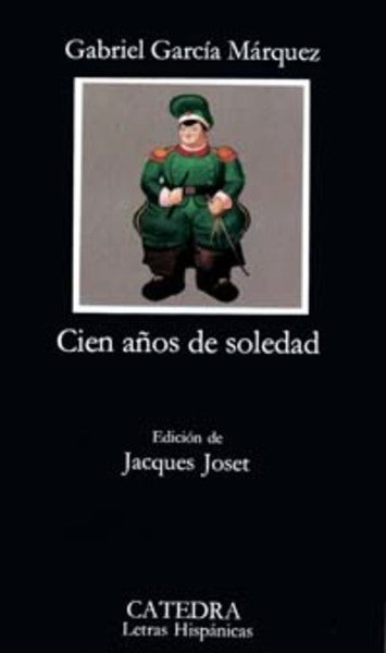 Cien años de soledad - Gabriel García Márquez