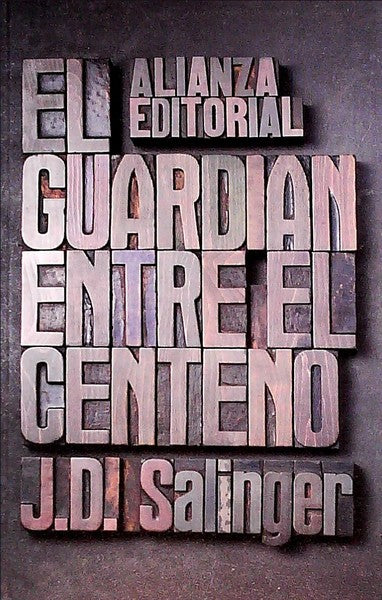 El guardián entre el centeno - J. D. Salinger