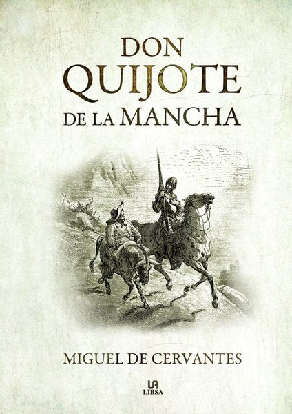Don Quijote de la Mancha - Miguel de Cervantes