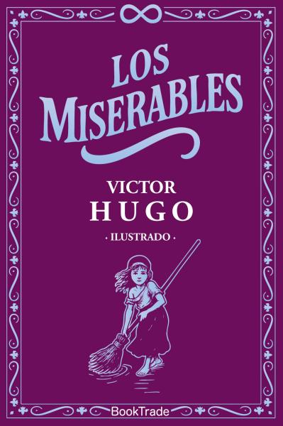 Los miserables - Víctor Hugo