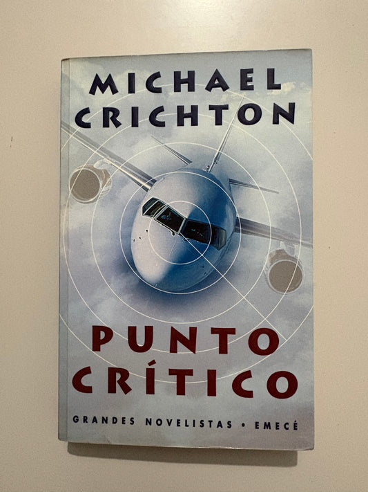 Punto crítico - Michael Crichton