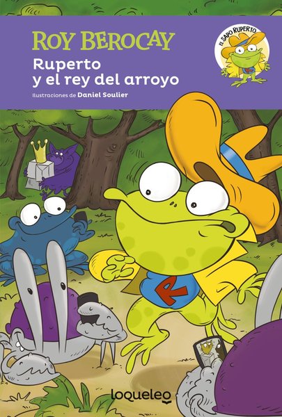 Ruperto y el rey del arroyo - Roy Berocay