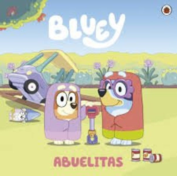 Bluey: Abuelitas - Joe Brumm