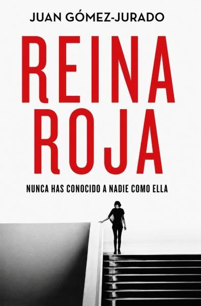 Reina Roja - Juan Gómez-Jurado