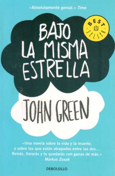 Bajo la misma estrella — John Green
