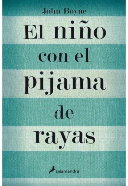 El niño con el pijama a rayas - John Boyne