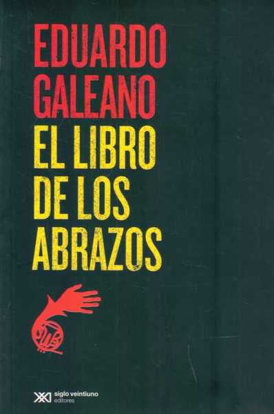 El libro de los abrazos - Eduardo Galeano