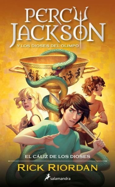 Percy Jackson 6: El cáliz de los dioses - Rick Riordan