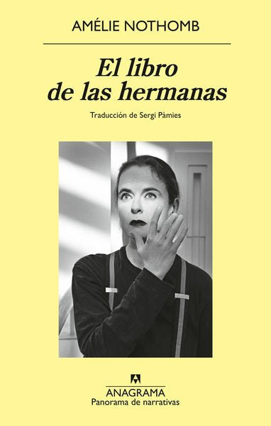 El libro de las hermanas - Amélie Nothomb