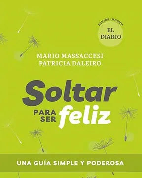 Pack soltar para ser feliz - Massaccesi Mario