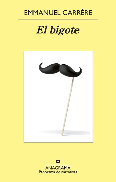 El bigote - Emmanuel Carrère