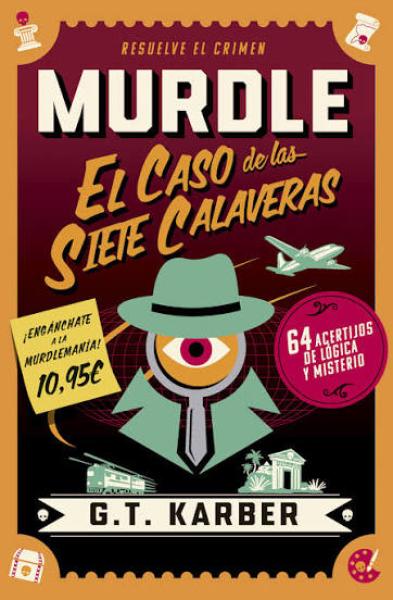 Murdle: El caso de las siete calaveras - Greg Karber