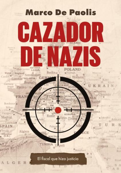 Cazador de nazis - Marco de Paolis