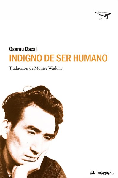 Indigno de ser humano - Osamu Dazai