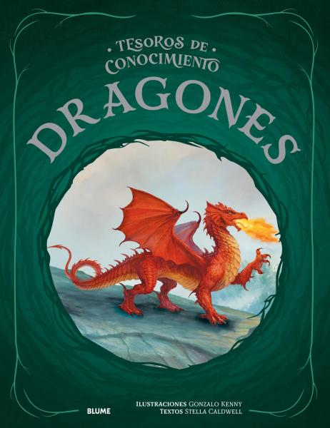 Tesoros del Conocimiento: Dragones - Gonzalo Kenny / Stella Caldwell