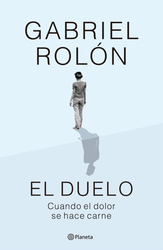 El duelo - Gabriel Rolón