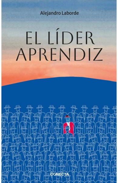 El líder aprendiz - Alejandro Laborde