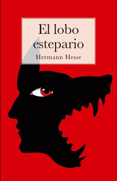 El lobo estepario - Hermann Hesse
