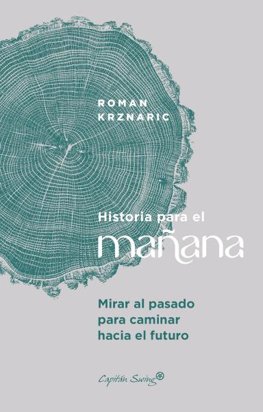 Historias para el mañana - Roman Krznaric