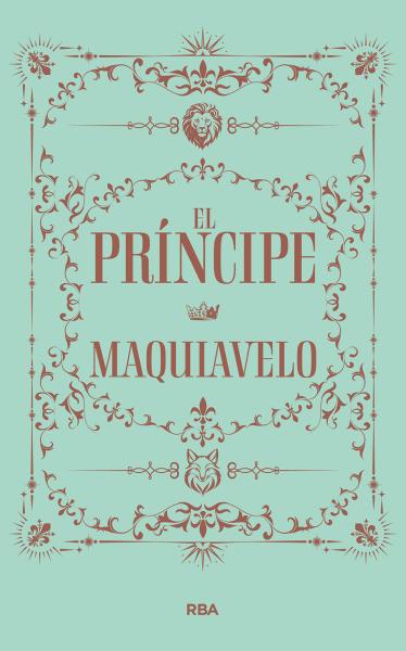 El Príncipe - Nicolás Maquiavelo