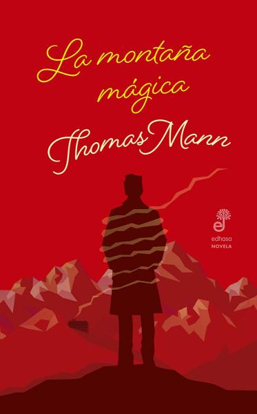 La montaña mágica - Thomas Mann