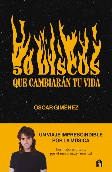 50 discos que cambiarán tu vida - Óscar Giménez