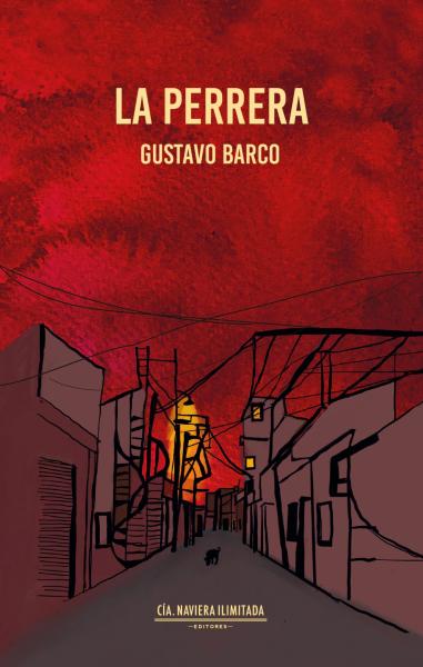 La perrera - Gustavo Barco