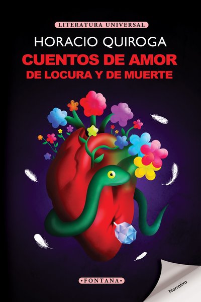 Cuentos de amor, de locura y de muerte - Horacio Quiroga