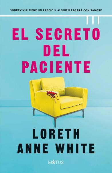 El secreto del paciente - Loreth Anne White