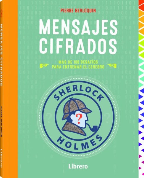 Sherlock Holmes: Mensajes cifrados - Pierre Berloquin