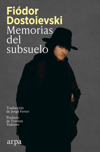 Memorias del subsuelo - Fiódor Dostoyevski