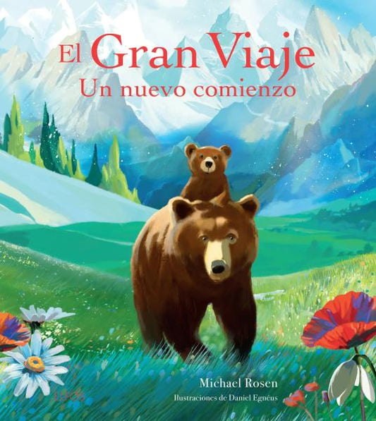 El gran viaje: Un nuevo comienzo - Michael Rosen / Daniel Egnéus